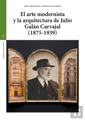El Arte Modernista Y La Arquitectura De Julio Galán