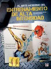 El Arte Moderno Del Entrenamiento De Alta Intensidad