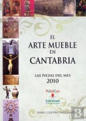 El Arte Mueble En Cantabria, 2010