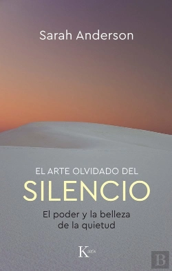 Bertrand.pt - El Arte Olvidado Del Silencio