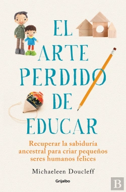 Bertrand.pt - El Arte Perdido De Educar