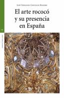 El Arte Rococó Y Su Presencia En España