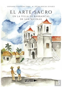 Bertrand.pt - El Arte Sacro En La Villa De Barrancas De San Nicolás