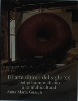 Bertrand.pt - El Arte Ultimo Del Siglo Xx: Del Posminimalismo A Lo Multicultural 