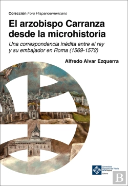 Bertrand.pt - El Arzobispo Carranza Desde La Microhistoria