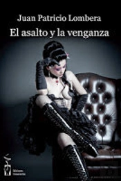 El Asalto Y La Venganza