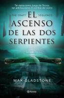 El Ascenso De Las Dos Serpientes (The Craft Sequence 2)