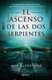 El Ascenso De Las Dos Serpientes (The Craft Sequence 2)