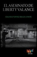 El Asesinato De Liberty Valance