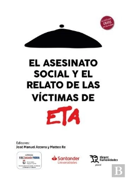 Bertrand.pt - El Asesinato Social Y El Relato De Las Victimas De Eta