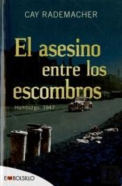 El Asesino Entre Los Escombros
