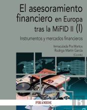 El Asesoramiento Financiero En Europa Tras La Mifid Ii (I)