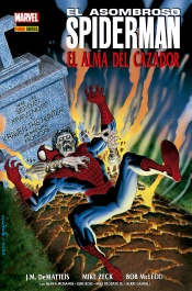 El Asombroso Spiderman: El Alma Del Cazador