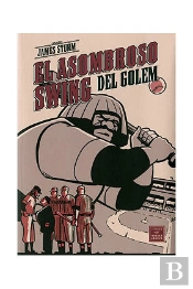 El Asombroso Swing Del Golem