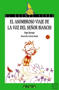 Bertrand.pt - El Asombroso Viaje De La Voz Del Señor Bianchi