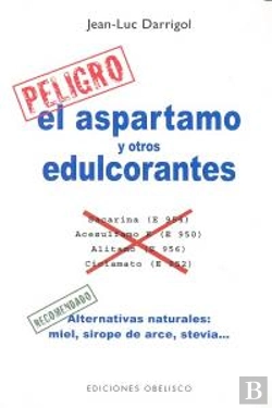 Bertrand.pt - El Aspartamo Y Otros Edulcorantes