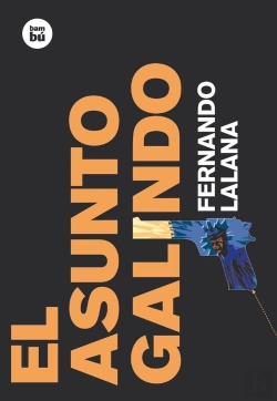 Bertrand.pt - El Asunto Galindo