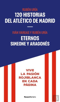 Bertrand.pt - El Atlético De Madrid (Pack Con: 120 Historias Del Atlético De Madrid | Eternos: Simeone Y Aragonés)