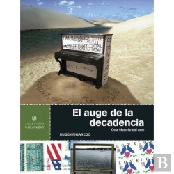 Bertrand.pt - El Auge De La Decadencia