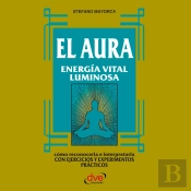El Aura. Energía Vital Luminosa