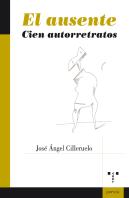 El Ausente. Cien Autorretratos