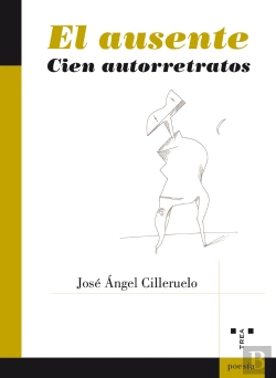 Bertrand.pt - El Ausente. Cien Autorretratos