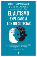 El Autismo Explicado A Los No Autistas