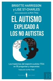 El Autismo Explicado A Los No Autistas