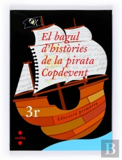 El Bagul D'Histories De La Pirata Copdevent. 3r Educacio Primaria 