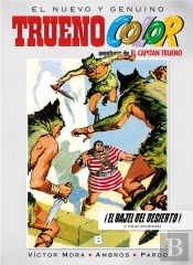¡El Bajel Del Desierto! Y Otras Aventuras De El Capitán Trueno (Trueno Color 11)