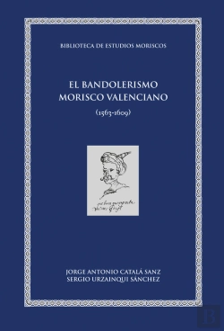 Bertrand.pt - El Bandolerismo Morisco Valenciano