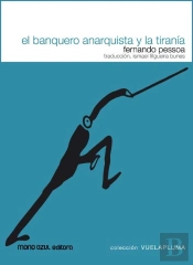 El Banquero Anarquista Y La Tiran¡A