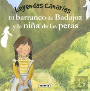 El Barranco De Badajoz Y La Niña De Las Peras