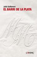 El Barri De La Plata