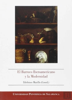 Bertrand.pt - El Barroco Iberoamericano Y La Modernidad