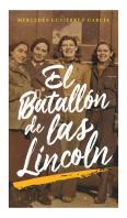 El Batallon De Las Lincoln