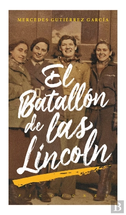 Bertrand.pt - El Batallón De Las Lincoln