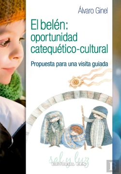 Bertrand.pt - El Belén: Oportunidad Catequético-Cultural