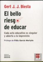 El Bello Riesgo De Educar