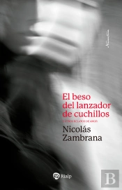 El Beso Del Lanzador De Cuchillos