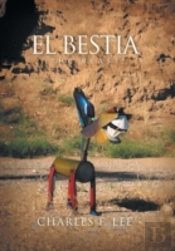 El Bestia: The Beast