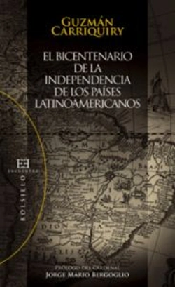 Bertrand.pt - El Bicentenario De La Independencia De Los Países Latinoamericanos