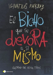 El Bicho Que Se Devora A Si Mismo