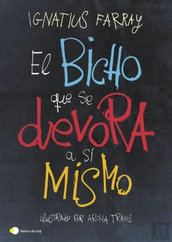 Bertrand.pt - El Bicho Que Se Devora A Si Mismo
