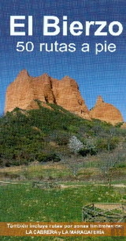Bertrand.pt - El Bierzo. 50 Rutas A Pie