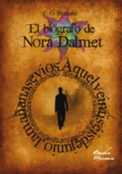 Bertrand.pt - El Biógrafo De Nora Dalmet