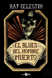 El Blues Del Hombre Muerto