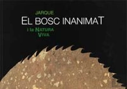 Bertrand.pt - El Bosc Inanimat I La Natura Viva