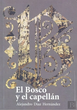 Bertrand.pt - El Bosco Y El Capellán