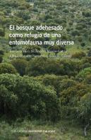 El Bosque Adehesado Como Refugio De Una Entomofauna Muy Diversa
